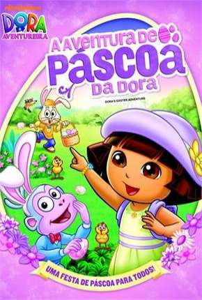 Dora a Aventureira - A Aventura de Páscoa da Dora Dublado