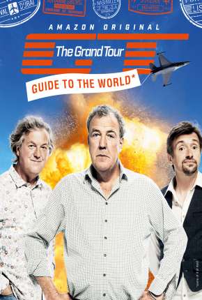 The Grand Tour - 2ª temporada Completa