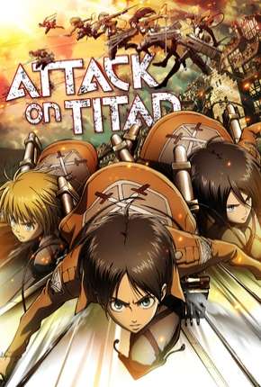 Ataque dos Titãs - Shingeki no kyojin 1ª Temporada