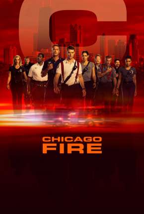 Chicago Fire - Heróis Contra o Fogo - 8ª Temporada