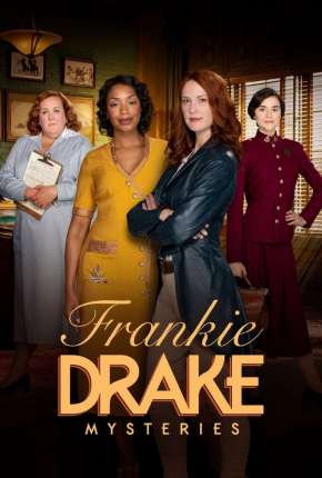 Frankie Drake Mysteries - 3ª Temporada Legendada