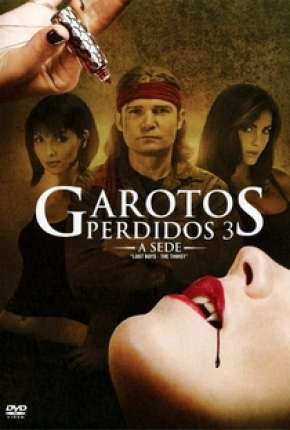 Garotos Perdidos - A Sede
