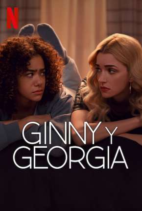 Ginny e Georgia - 2ª Temporada Legendada