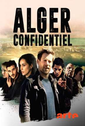 Algiers Confidential - 1ª Temporada Legendada