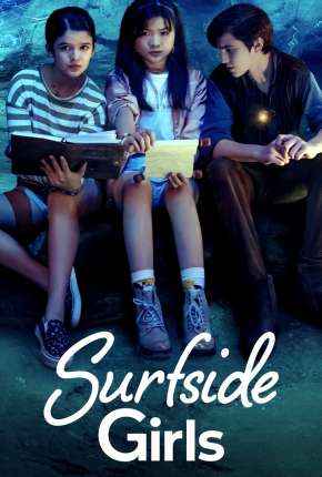 As Meninas de Surfside - 1ª Temporada Legendada