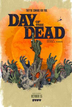 Day of the Dead - 1ª Temporada Legendada