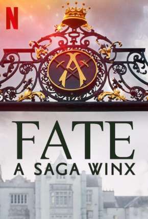 Fate - A Saga Winx - 2ª Temporada Legendada