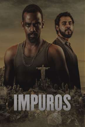 Impuros - 3ª Temporada