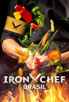 Iron Chef Brasil - 1ª Temporada Completa