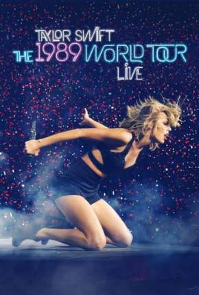 The 1989 World Tour Live
