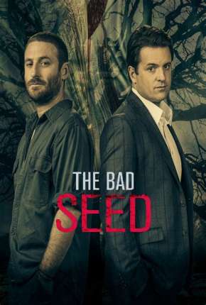 The Bad Seed - 1ª Temporada Completa Legendada