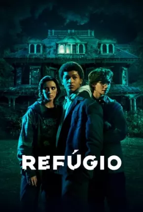 Refúgio - 1ª Temporada Legendada