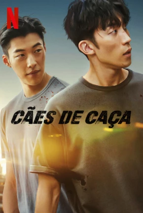 Cães de Caça - 1ª Temporada