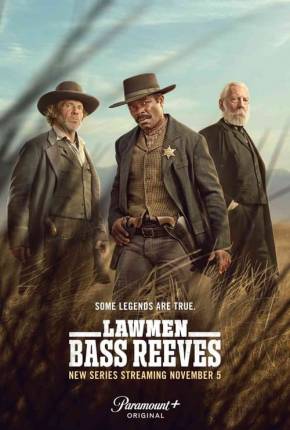 Homens da Lei - Bass Reeves - 1ª Temporada Legendada