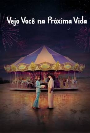 Vejo Você na Próxima Vida - 1ª Temporada