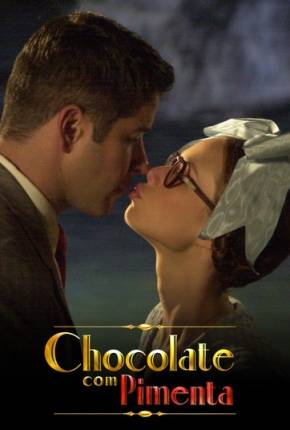 Chocolate com Pimenta - Novela