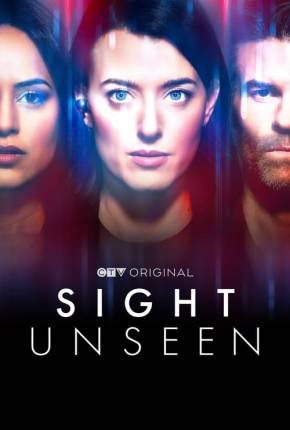 Sight Unseen - 1ª Temporada Legendada