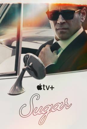 Sugar - 1ª Temporada