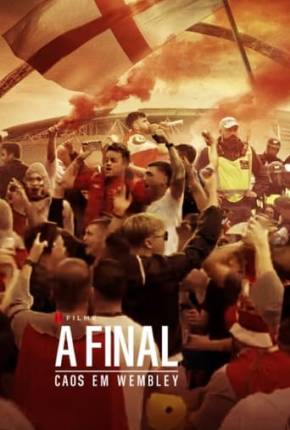 A Final - Caos em Wembley Dublada