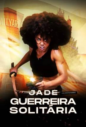 Jade - Guerreira Solitária