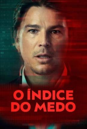 O Índice do Medo - 1ª Temporada