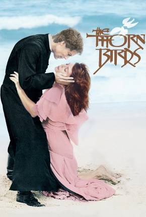 Pássaros Feridos / The Thorn Birds Dublada