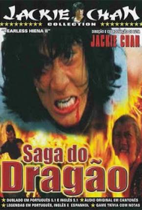 A Saga do Dragão / Long teng hu yue