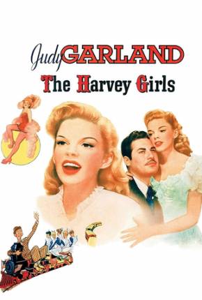 As Garçonetes de Harvey / The Harvey Girls