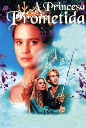 A Princesa Prometida - The Princess Bride