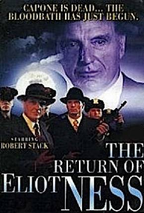 Eliot Ness - O Retorno do Intocável / The Return of Eliot Ness - Legendado